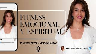 Cómo Mi Intuición Me Protege de la Ansiedad y las Decepciones - Audio E-newsletter Edición #03