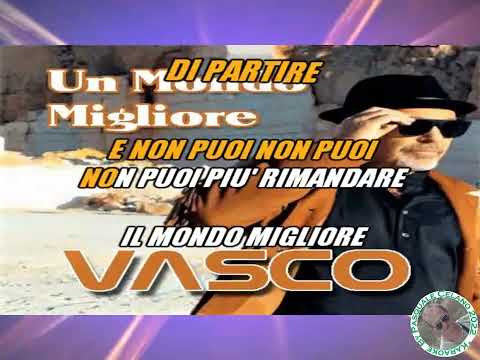 Vasco Rossi   Un mondo migliore KARAOKE FAIR USE