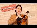 Violin Maintenance and Care