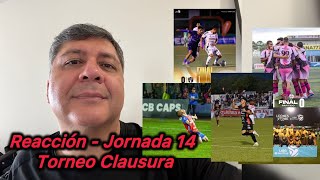 Reacción - Jornada 14 Torneo Clausura en Guatemala 