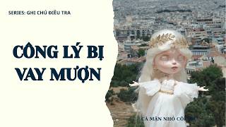 CÔNG LÝ VAY MƯỢN || SERIES GHI CHÚ ĐIỀU TRA || CÁ MẶN NHỎ CÕI ÂM || TÔ MÀU
