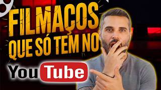 Top FILMAÇOS No YOUTUBE, Só Filmão ! Em Alta Qualidade