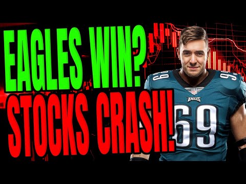 Stocks Will CRASH If The Eagles Win?! [Feb. 9th]