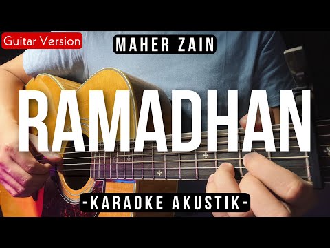 Ramadhan [Karaoke Acoustic] – Maher Zain [Slow Version | HQ Audio]