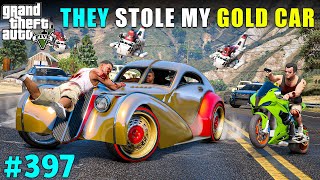 THEY STOLE MICHAEL'S GOLD CAR | GTA V GAMEPLAY #397 | GTA 5