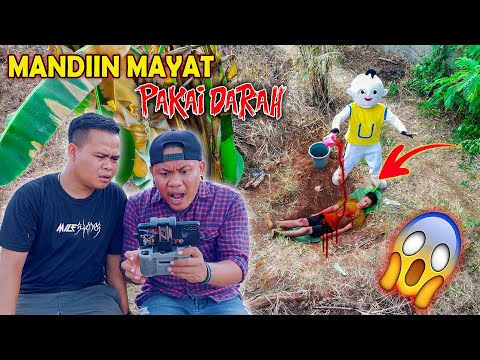 DRONE MENANGKAP UPIN MANDIIN MAYAT PAKAI DARAH