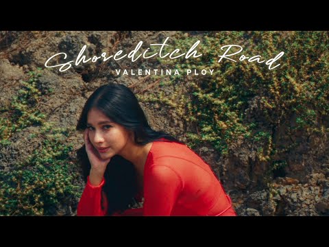 Valentina Ploy - Shoreditch Road (Official Music Video)