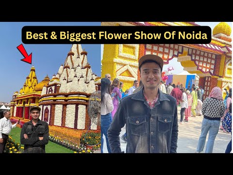 ऐसा फ्लावर शो पहले कभी नहीं देखा होगा, घर बैठे देखिए Noida ￼ का Famous Flower Show 😍