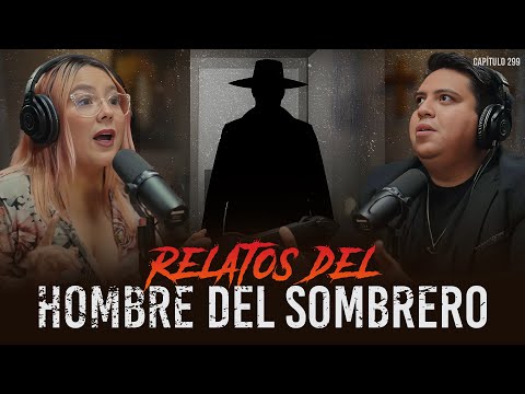 RELATOS más TERRORÍFICOS del HOMBRE del SOMBRERO