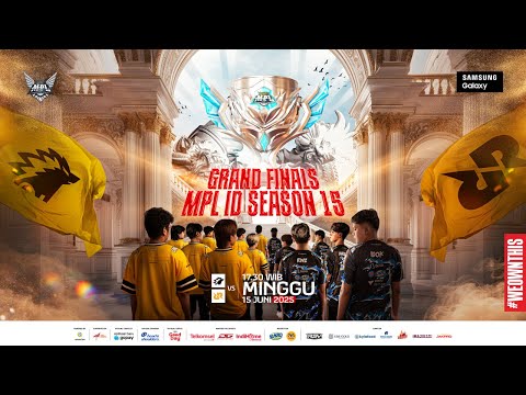 🔴 LIVE | MPL ID S15 | Grand Finals | Bahasa Indonesia