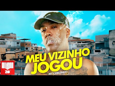 MC Cebezinho - Meu Vizinho Jogou (DJ Oreia)