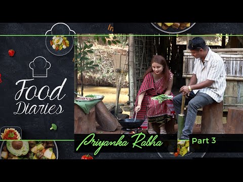 Food Diaries with Priyanka Rabha Episode: 3