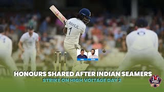 Honours shared after indian seamers strike on high voltage day 2|Pdoggspeaks