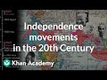 Independence Movements of the 20th Century