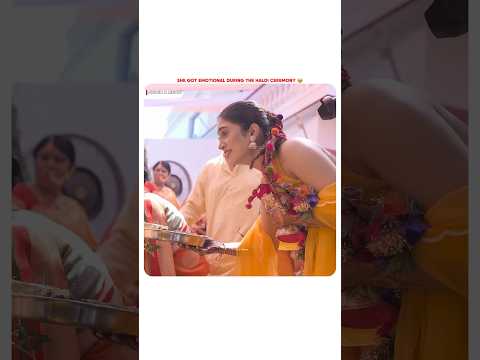 She Got Emotional 🥹 #shivangijoshi #sister #siblings #haldi #love #emotional #sad #moments #shorts