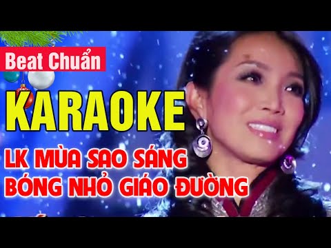 Mùa Sao Sáng, Bóng Nhỏ Giáo Đường Karaoke | Karaoke Giáng Sinh Bất Hủ | Mỹ Huyền, Đặng Thế Luân