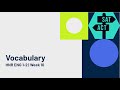 Exploring Vocabulary Concepts from Week 10