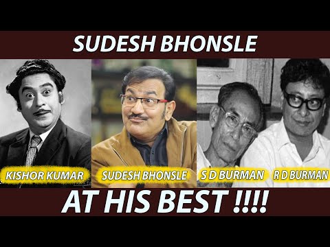 SUDESH  BHONSLE mimicking KISHOR DA And SACHIN DEV BURMAN. Hilarious !!!!