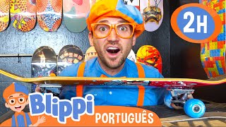 Blippi Aprende a Andar de Skate! | 2 HORAS DO BLIPPI BRASIL! | Vídeos Educativos para Crianças