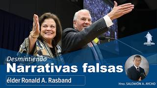 Desmintiendo Narrativas falsas | élder Ronald A. Rasband