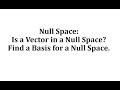 Understanding the Null Space of a Matrix