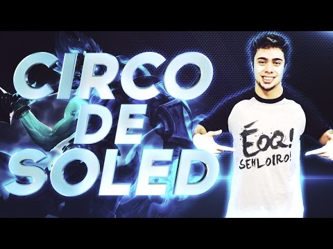 CIRCO DE SOLED! ‹ STREAM #11 ›