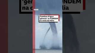 Trombas d'água "gêmeas" se fundem perto da costa italiana 🌪️💦