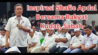 Shafie Apdal: Inspirasi DSSA Bersama Rakyat Kudat Sabah