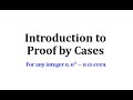 Proof by Cases and Even/Odd Functions