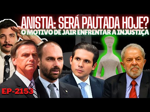 Anistia: PRIMEIRO Passo Concluído, Será PAUTADA Hoje? + O Motivo de Bolsonaro ENFRENTAR a Injustiça.