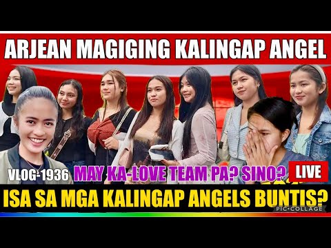 ⭕️ ARJEAN PWEDENG ISAMA NI RAB SA KALINGAP ANGELS? MAY KA-LOVE TEAM PA? ISA SA MGA ANGELS BUNTIS NA