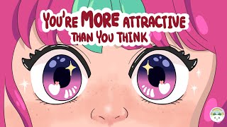 Signs You're More Attractive than you Think