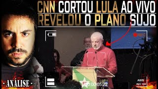 (VAZOU!) CNN CORTOU LULA "AO VIVO" por REVELAR SOMBRIO PLANO da AGENDA para o BRASIL...