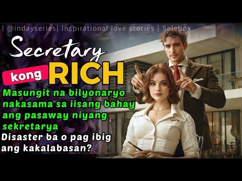 MASUNGIT NA BILYONARYO NAKASAMA SA IISAN BAHAY ANG PASAWA NA SECRETARY