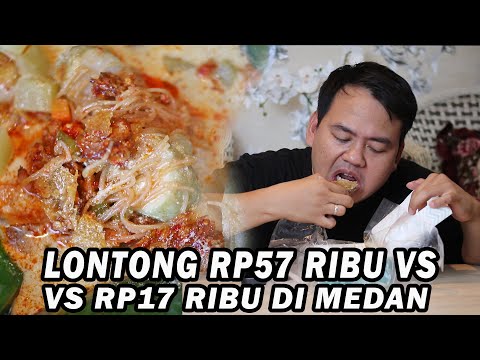 Lontong RP57 Ribu Vs RP17 Ribu di Medan