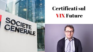 SG: nuovi certificati sul VIX Future per cavalcare la volatilità