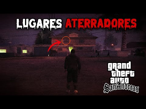 Los LUGARES más ATERRADORES del GTA San Andreas