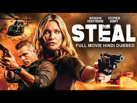 STEAL - Full Hollywood Movie Hindi Dubbed | Natasha Henstridge, Stephen Dorff | Hindi Action Movies