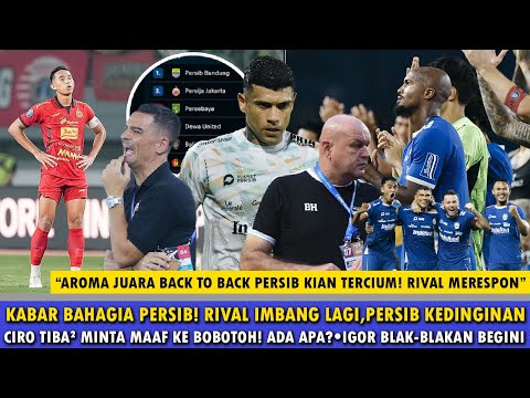 🔵RIVAL IMBANG LAGI! PERSIB SEMAKIN NYAMAN DIPUNCAK😱CIRO TIBA² MINTA MAAF🔥IGOR LANGSUNG RESPON!