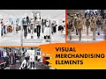 Visual Merchandising Concepts and Strategies