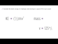 Energy Concepts and Calculations