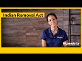 Indian Removal Act and Its Effects