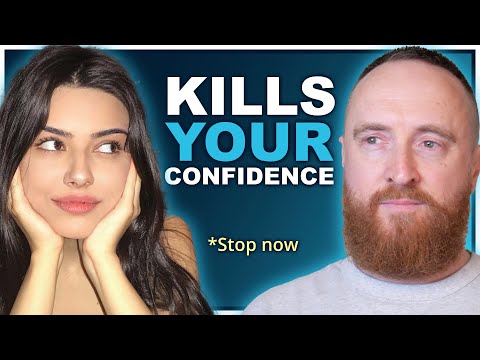 3 Things That Kill Your Confidence With Women