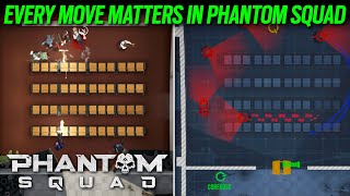 Every Move Matters in Phantom Squad