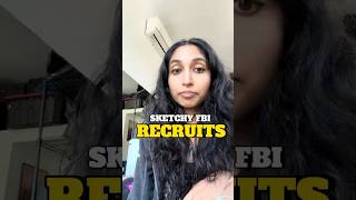 Sketchy FBI Recruits
