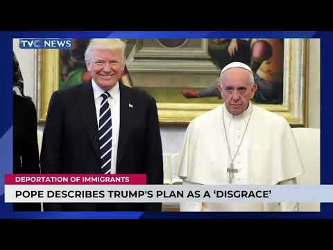 Pope Describes Trump's Planned Deportation Of Immigrants As A 'Disgrace