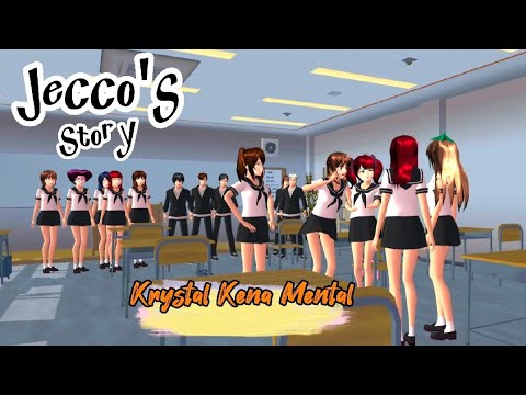 JECCO'S STORY #1 [ KRYSTAL KENA MENTAL ] DRAMA SAKURA SCHOOL SIMULATOR