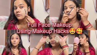 Makeup hacks | full face makeup using makeup hacks | #viralmakeuphacks trendinghacks #newmakeuphacks