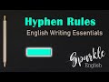 Hyphen Usage and Rules