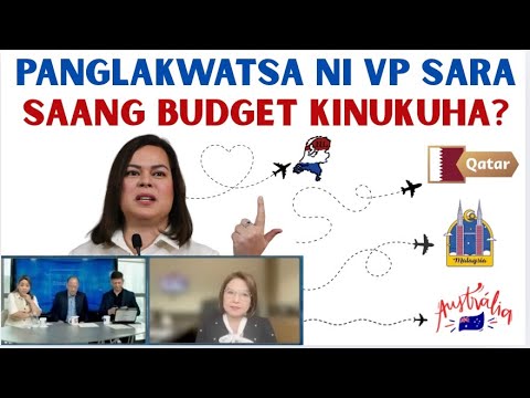 SAANG BUDGET KINUKUHA ANG PANG-LAKWATSA NI VP SARA?